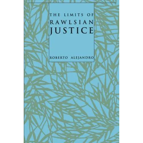 The Limits of Rawlsian Justice