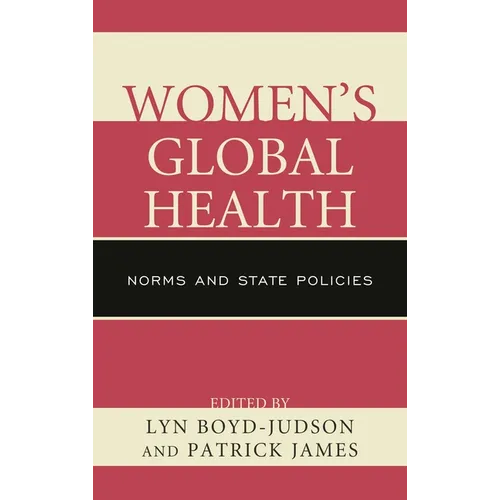 Women's Global Health: Norms and State Policies