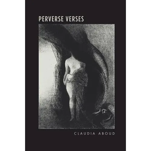 Perverse Verses: A Poem of Sexual Revolt