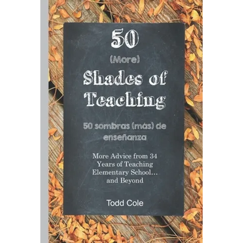 50 (More) Shades of Teaching: 50 Sombras (más) de Enseñanza
