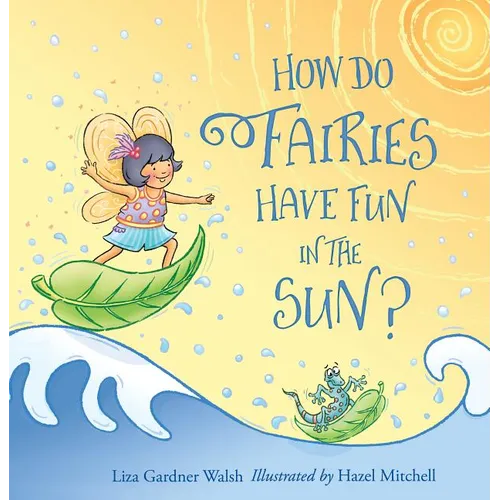 How Do Fairies Have Fun in the Sun?