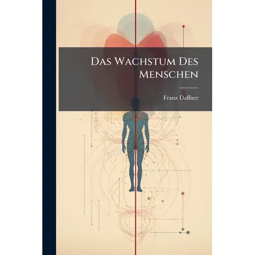 Das Wachstum Des Menschen