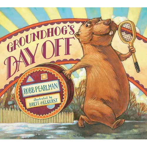 Groundhog's Day Off