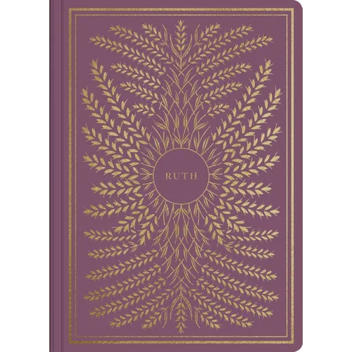 ESV Illuminated Scripture Journal: Ruth - Paperback