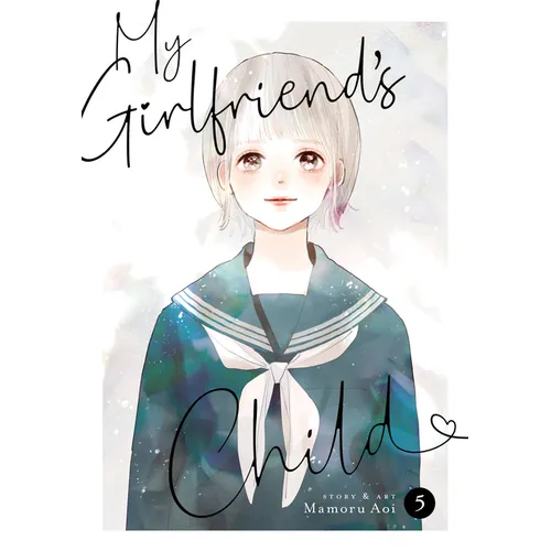 My Girlfriend's Child Vol. 5