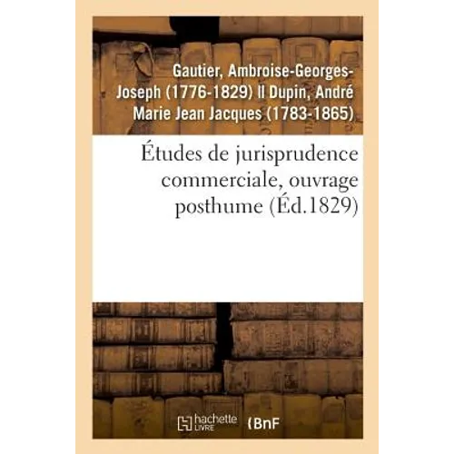 Études de Jurisprudence Commerciale, Ouvrage Posthume