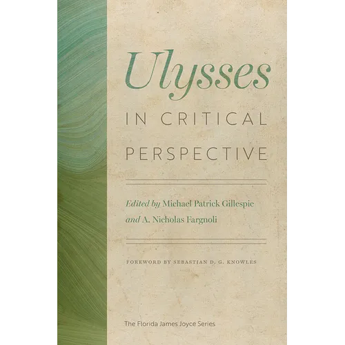 Ulysses in Critical Perspective