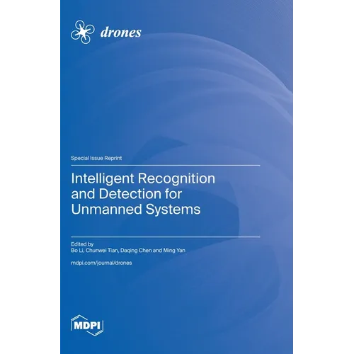 Intelligent Recognition and Detection for Unmanned Systems