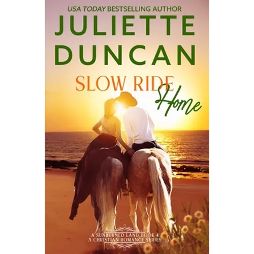 Slow Ride Home: A Mature-Age Christian Romance