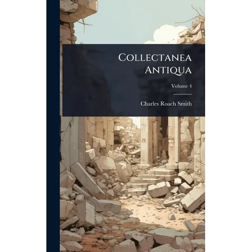 Collectanea Antiqua