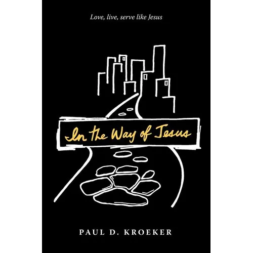 In the Way of Jesus