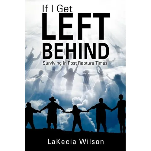 If I Get Left Behind