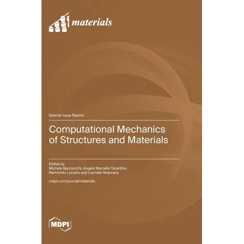 Computational Mechanics of Structures and Materials