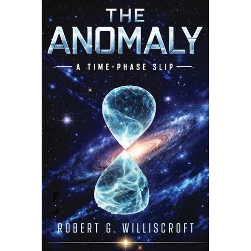 The Anomaly: A Time-Phase Slip