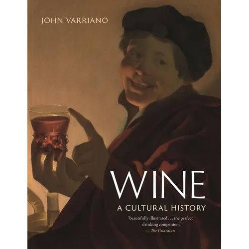 Wine: A Cultural History
