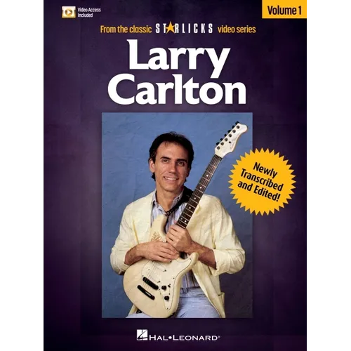 Larry Carlton - Volume 1: Book/Online Audio Pack from the Classic Star Licks Video Series