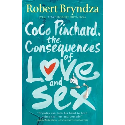Coco Pinchard, the Consequences of Love and Sex