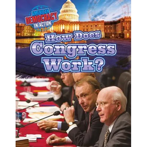 How Does Congress Work?