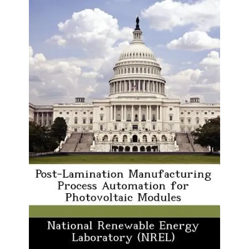 Post-Lamination Manufacturing Process Automation for Photovoltaic Modules
