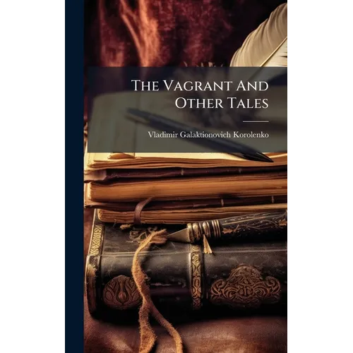 The Vagrant And Other Tales