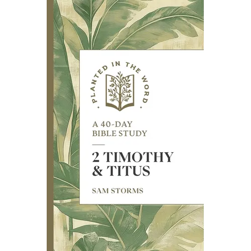 2 Timothy & Titus: A 40-Day Bible Study - Paperback