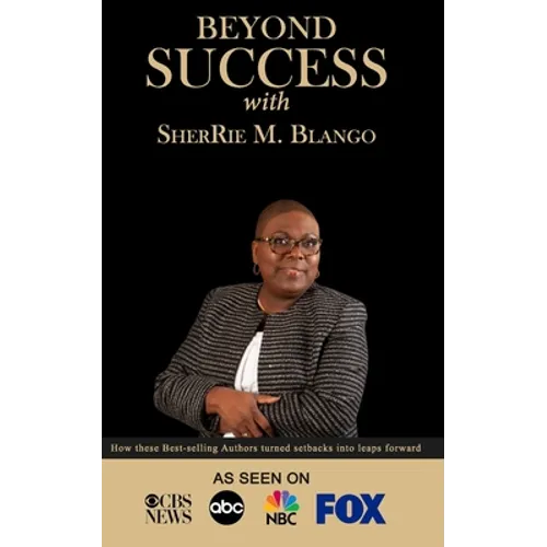 Beyond Success with SherRie M. Blango