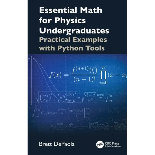 Essential Math for Physics Undergraduates: Practical Examples with Python Tools