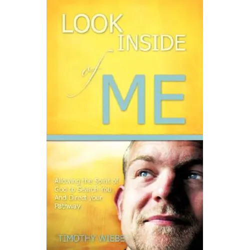 Look Inside of Me!