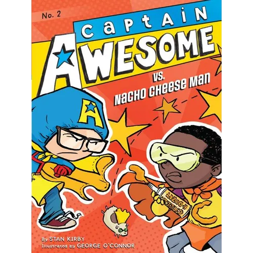 Captain Awesome vs. Nacho Cheese Man