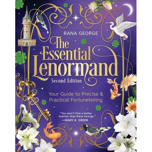 The Essential Lenormand (Second Edition): Your Guide to Precise & Practical Fortunetelling