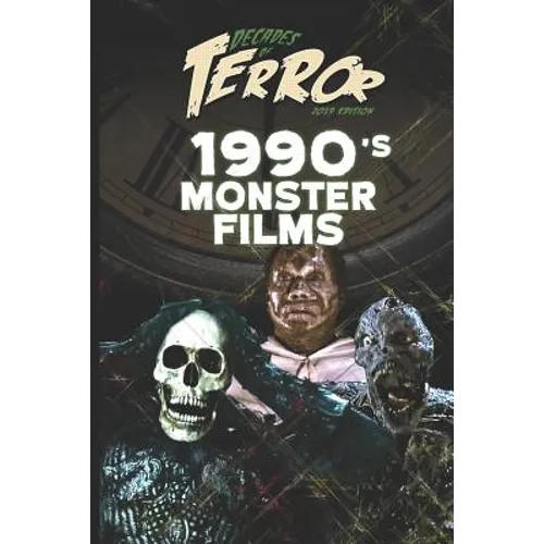 Decades of Terror 2019: 1990's Monster Films