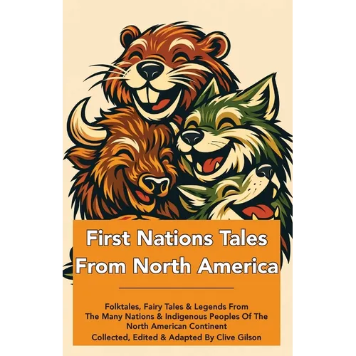 First Nations Tales From North America