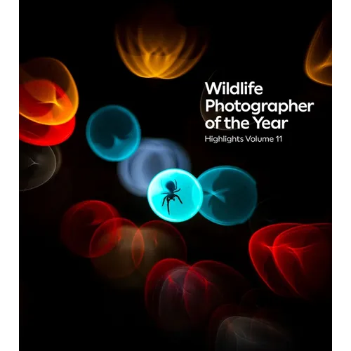 Wildlife Photographer of the Year: Highlights Volume 11: Volume 11