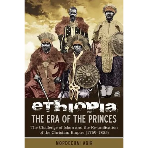 Ethiopia: The Era of the Princes