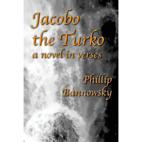 Jacobo the Turko: a novel in verses