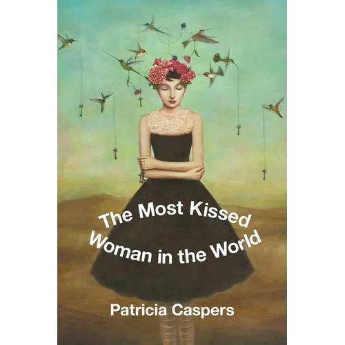 The Most Kissed Woman in the World