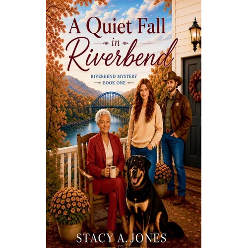 A Quiet Fall In Riverbend