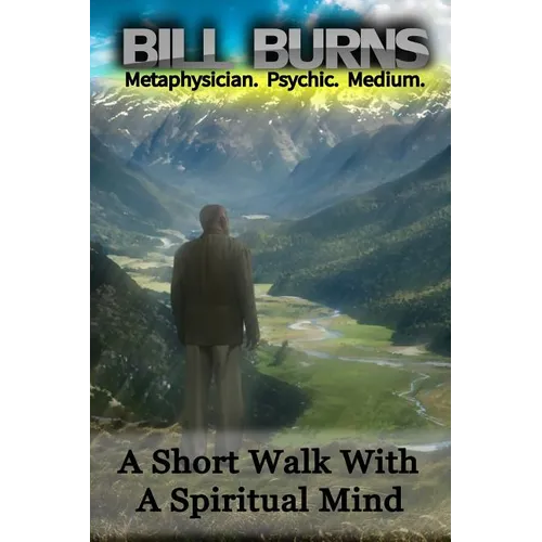 A Short Walk With A Spiritual Mind
