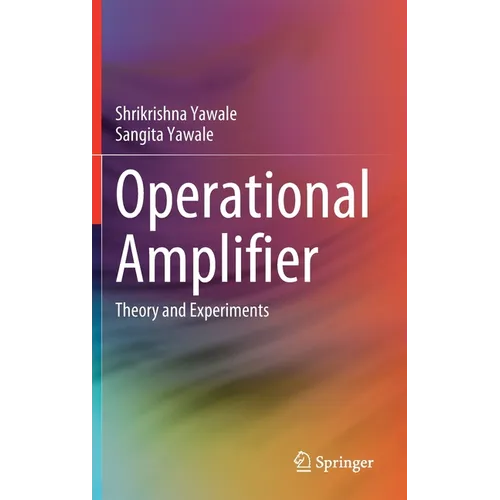 Operational Amplifier: Theory and Experiments