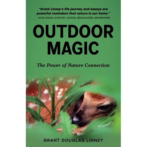 Outdoor Magic: The Power of Nature Connection