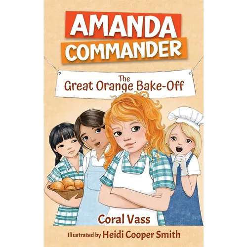 Amanda Commander: The Orange Bake-Off
