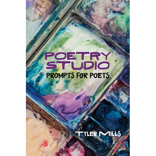 Poetry Studio: Prompts for Poets