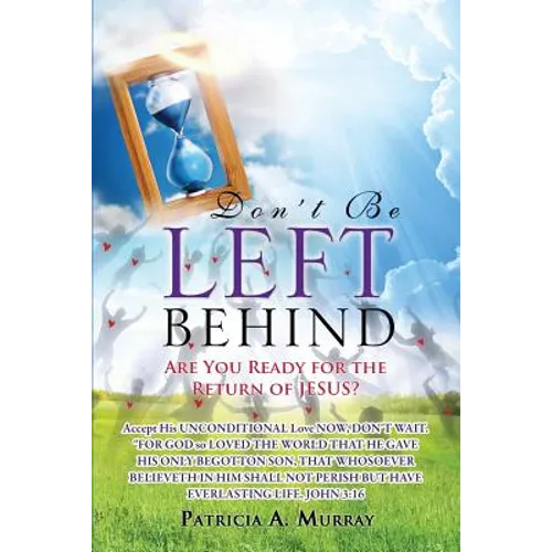 Don't Be Left Behind