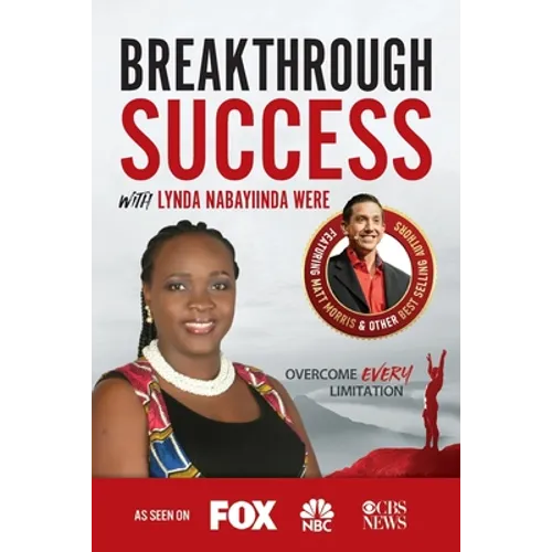 Breakthrough Success with Lynda Nabayiinda Were