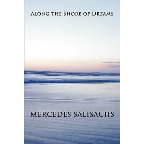 Along the Shore of Dreams