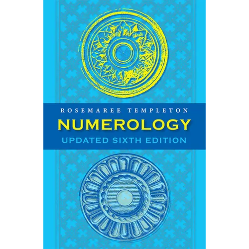 Numerology: Numbers and Their Influence - Updated 6th Edition