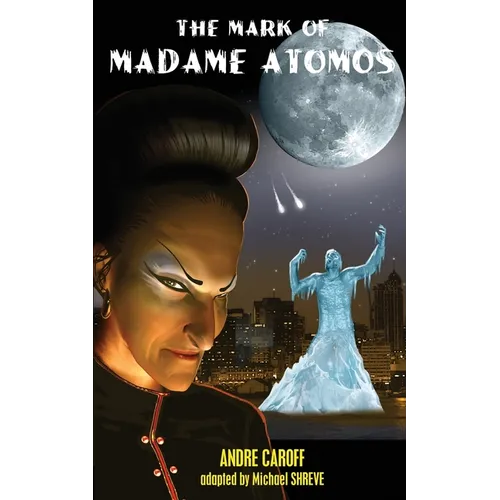 The Mark of Madame Atomos