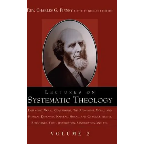 Lectures on Systematic Theology Volume 2