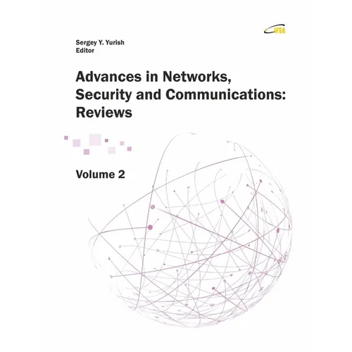 Advances in Networks, Security and Communications: Reviews, Vol. 2