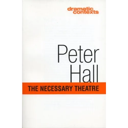 The Necessary Theatre